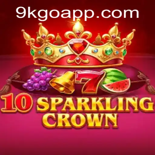 Unveiling 10SparklingCrown: The Latest Gaming Sensation with 9KGO