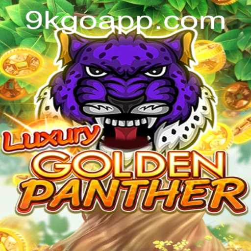 Exploring the World of LUXURYGOLDENPANTHER: The Thrilling New Gaming Sensation