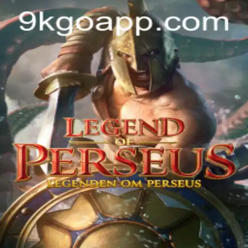 LegendofPerseus: Unveiling the Mystical Journey with 9KGO